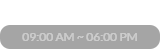 1800.0000 - 09:00 AM ~ 06:00 PM